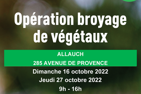 Opérations de broyage des végétaux les 16 octobre et 27 novembre, à Allauch