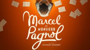 marcel et monsieur pagnol film 2025