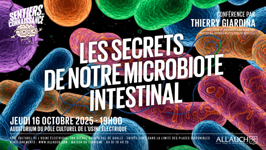 Les Sentiers de la connaissance : « Les secrets de notre microbiote intestinal »