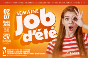 La Semaine Job d’été revient à Allauch du 2 au 7 mars !