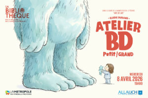 Atelier BD gratuit : venez découvrir les secrets de la narration en bande dessinée avec la dessinatrice et scénariste Élodie Durand, le 8 avril (15h) à la Bibliothèque !
