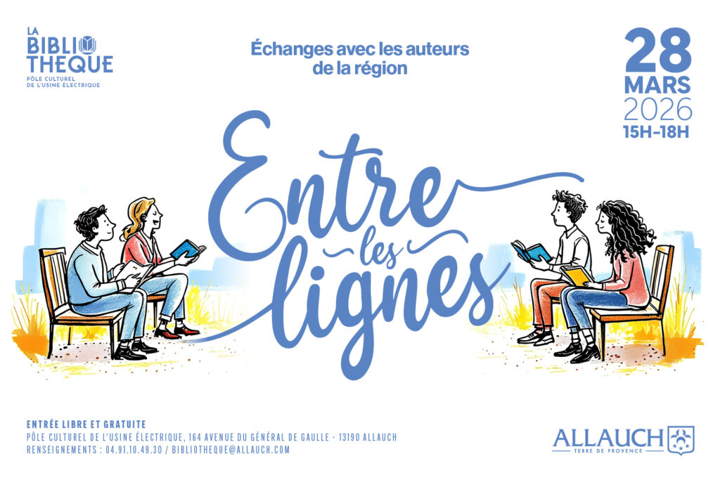« Entre les lignes », échanges avec les auteurs de la région et “À mes amis exigeants”, soirée poétique le samedi 28 mars, à la Bibliothèque
