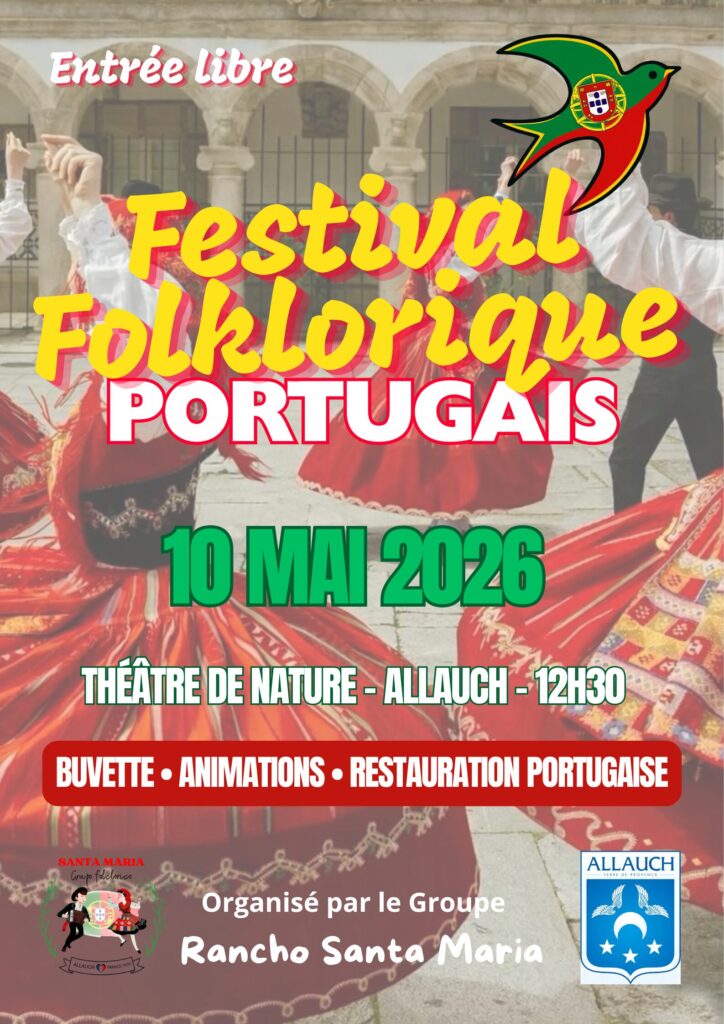 Venez assister au Festival Folklorique Portugais le dimanche 10 mai (dès 10h30) à Allauch
