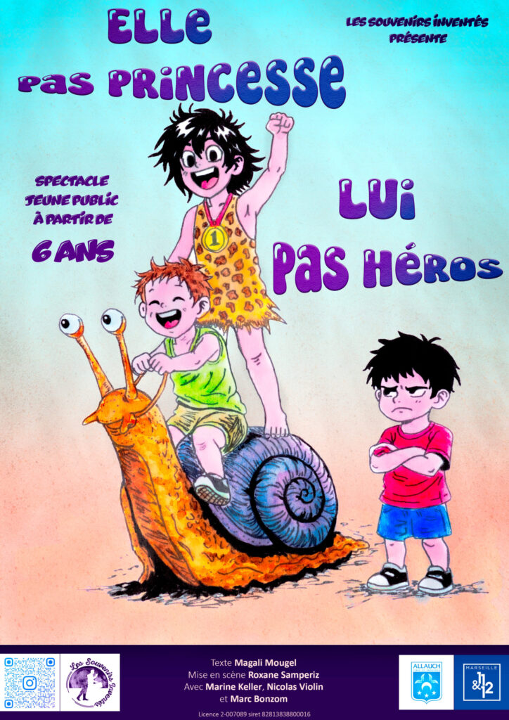 “Elle pas princesse, Lui pas héros” : un spectacle théâtral à découvrir en famille, le samedi 18 avril (16h), à Allauch (Pôle culturel)