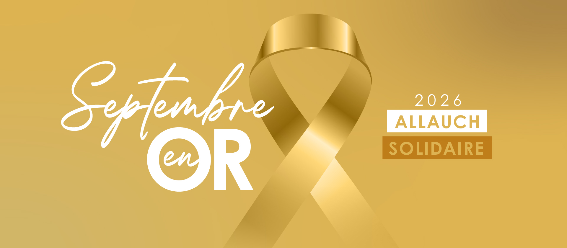 En septembre, la Ville d'Allauch renouvelle son engagement en faveur de Septembre en Or, le mois dédié à la sensibilisation et à la lutte contre les cancers pédiatriques.